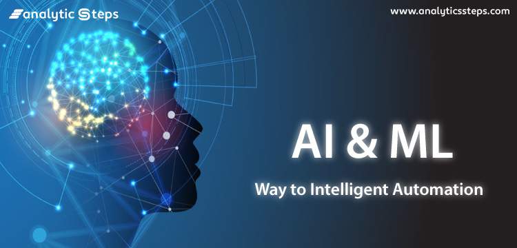 Artificial Intelligence and Machine Learning: 5 Developing AI and ML Trends to Watch in 2021 title banner